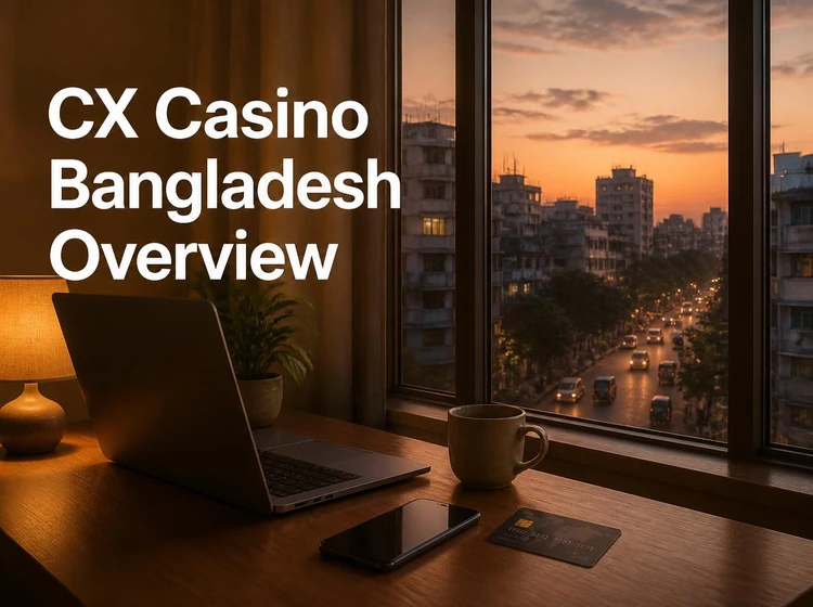 CX Online Casino And Betting Platform Bangladesh